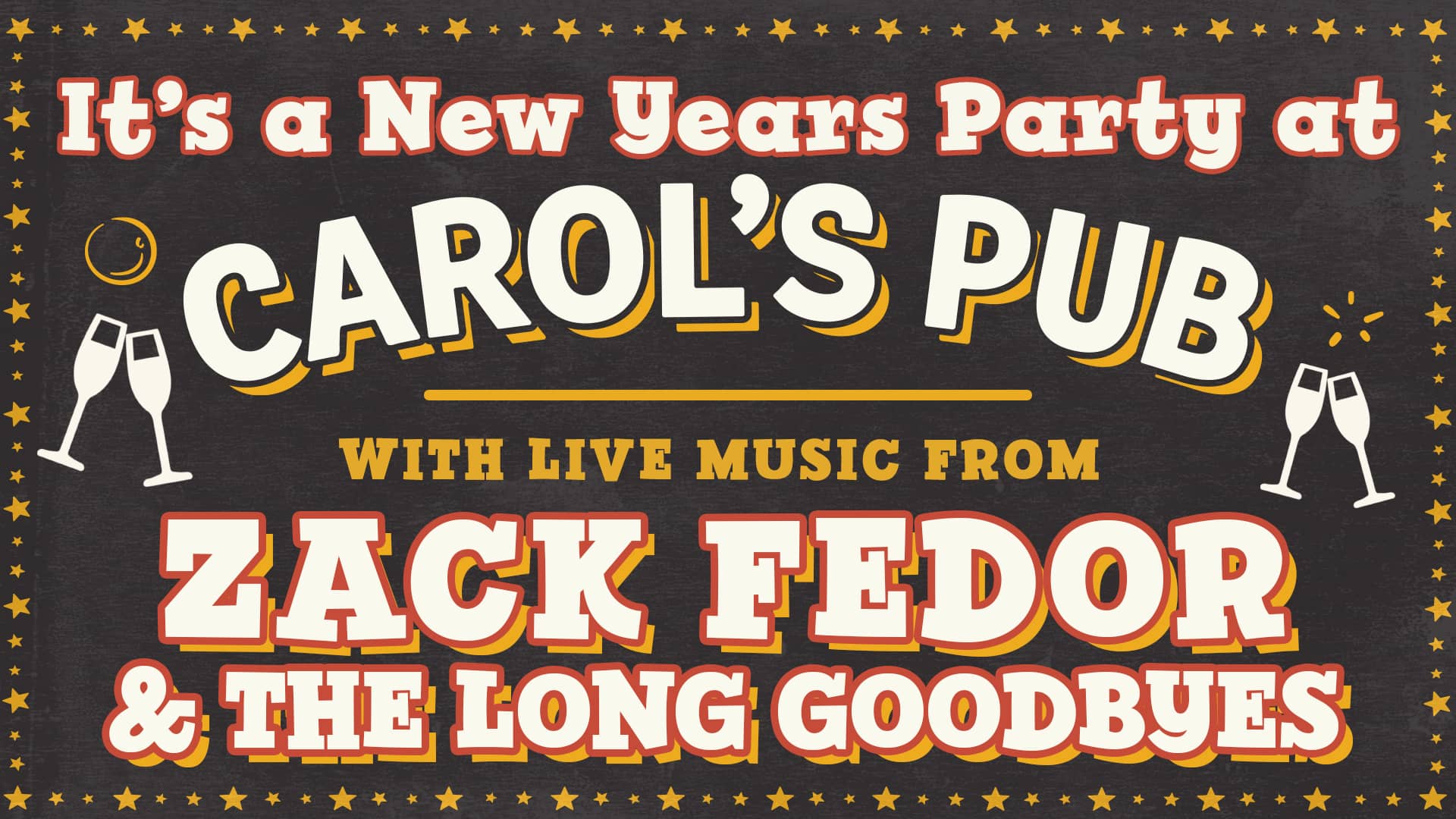 Promotional image for Zack Fedor & The Long Goodbyes on December 31, 2025, at Carol's Pub.