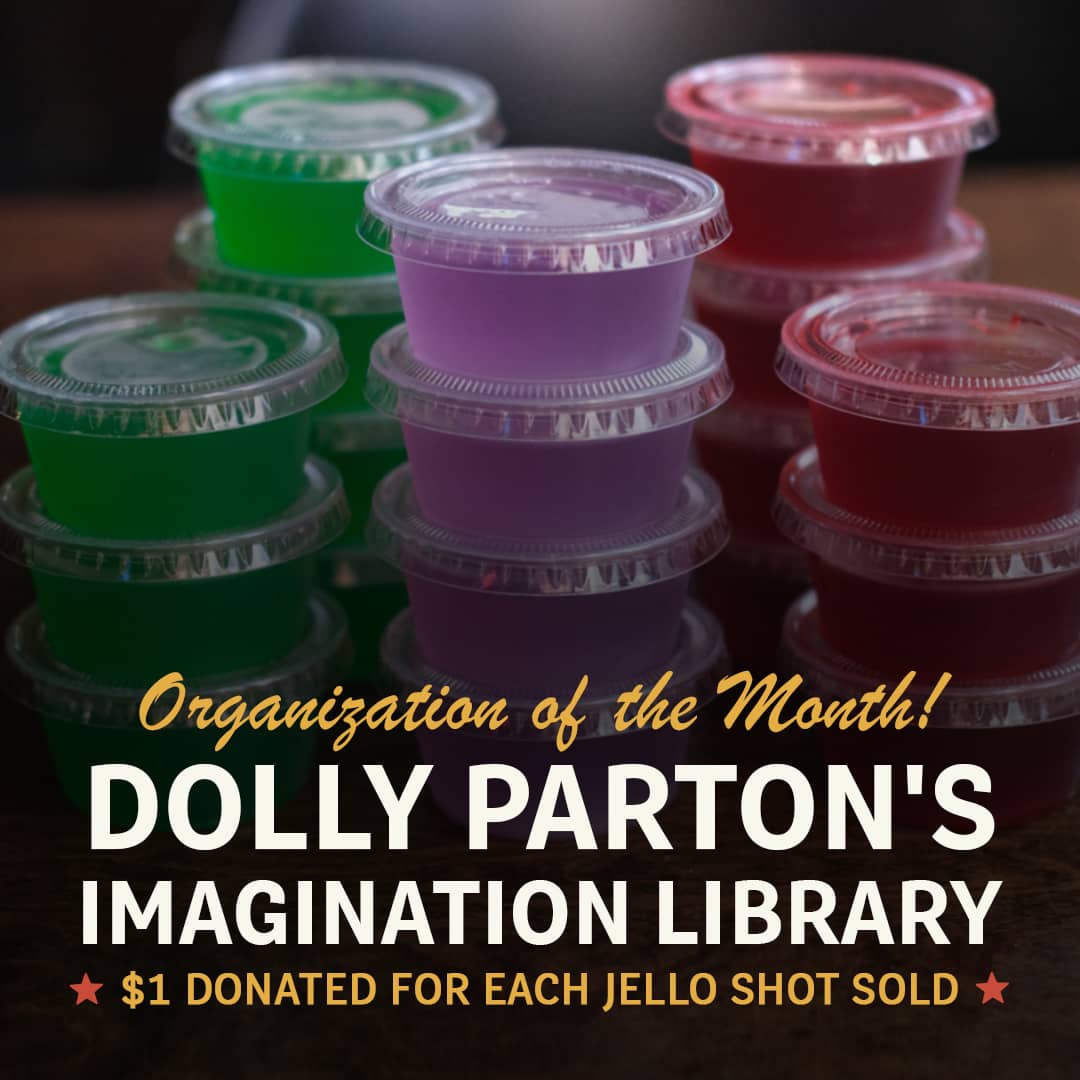 Promotional image for Carol's Pub's community initiative supporting Dolly Parton's Imagination Library. $1 from every Jell-O Shot sold in September 2026 will be donated to this impactful local organization.